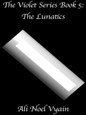 cover image of The Lunatics